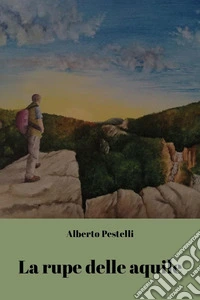 La rupe delle aquile