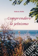 Comprendere lo jelnismo libro