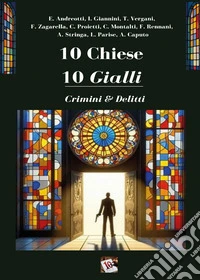 10 chiese 10 gialli, Crimini e delitti libro