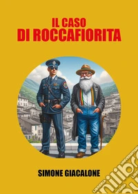Il caso di Roccafiorita libro