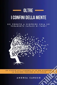 Oltre i confini della mente
