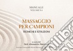 Massaggio per campioni. Tecniche e istruzioni libro