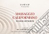 Massaggio californiano. Tecniche e istruzioni libro di Mancinelli Alessandro