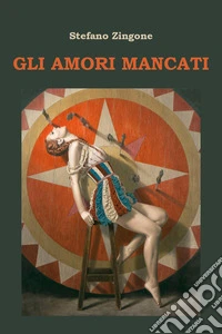 Gli amori mancati
