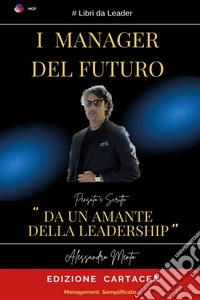 I manager del futuro libro