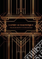 Gatsby le Magnifique libro