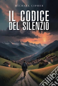 Il codice del silenzio libro