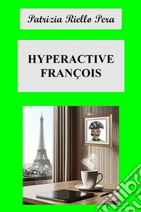 Hyperactive François libro