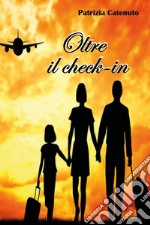 Oltre il check-in libro