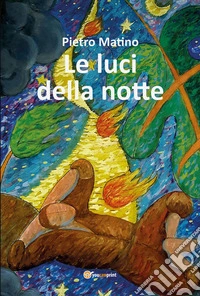 Le luci della notte