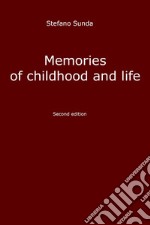 Memories of childhood and life libro