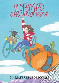 Il tempo che non si trova libro