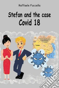 Stefan and the case Covid 18
