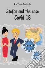 Stefan and the case Covid 18 libro