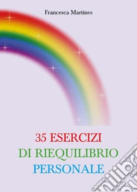 35 esercizi di riequilibrio personale libro