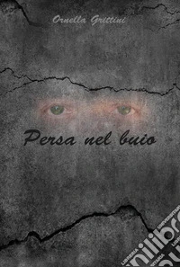 Persa nel buio