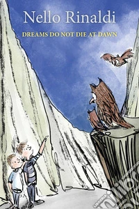 Dreams do not die at dawn libro