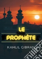 Le Prophète libro