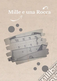 Mille e una rocca libro