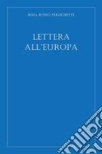 Lettera all'Europa libro