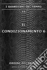 Il condizionamento. Vol. 6 libro