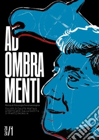 Adombramenti. Rivista di psicologia fenomenologica (2024). Vol. 1 libro