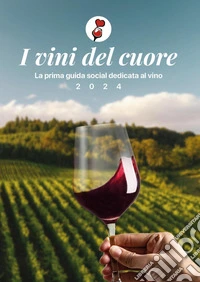 I vini del cuore