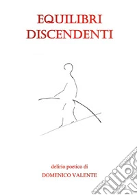 Equilibri discendenti libro