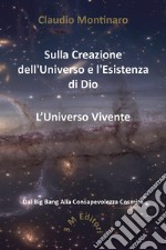 Sulla creazione dell'universo e l'esistenza di Dio libro