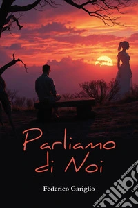 Parliamo di noi libro