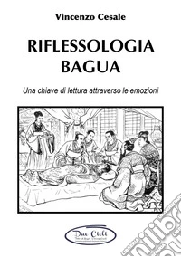 Riflessologia bagua® libro