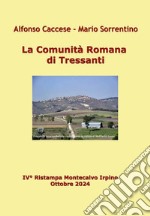 La comunità romana di Tressanti libro