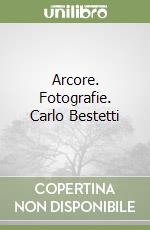 Arcore. Fotografie. Carlo Bestetti libro