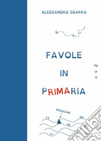 Favole in primaria libro