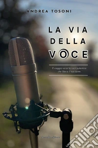 La via della voce