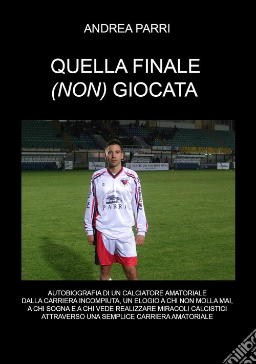 Quella finale (non) giocata