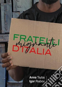 Fratelli migranti d'Italia libro