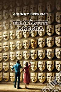 Travèstiti ancora libro
