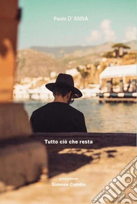 Tutto ciò che resta libro