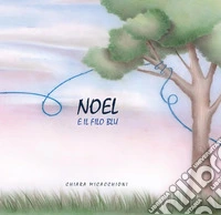 Noel e il filo blu libro