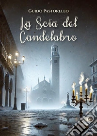 La scia del candelabro libro