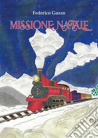 Missione: Natale libro
