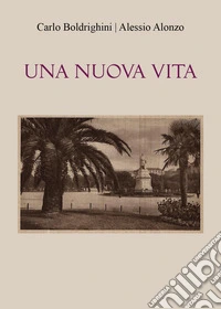 Una nuova vita libro