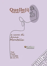 Quelle(i) come me libro