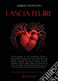 Lascia fluire libro