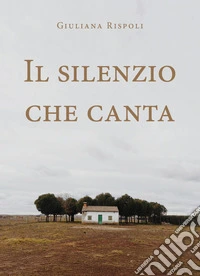 Il silenzio che canta libro