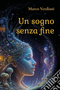 Un sogno senza fine libro