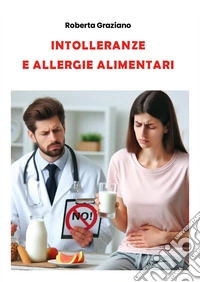 Intolleranze e allergie alimentari libro