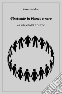 Girotondo in bianco e nero libro
