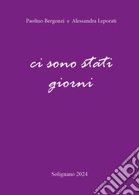 Ci sono stati giorni libro